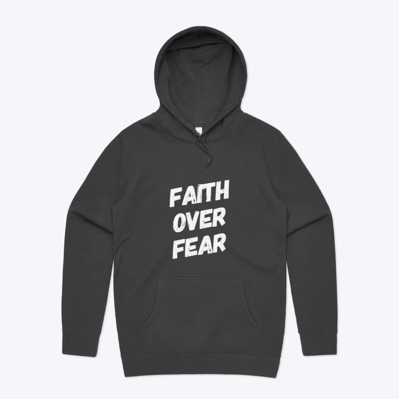 Faith over fear