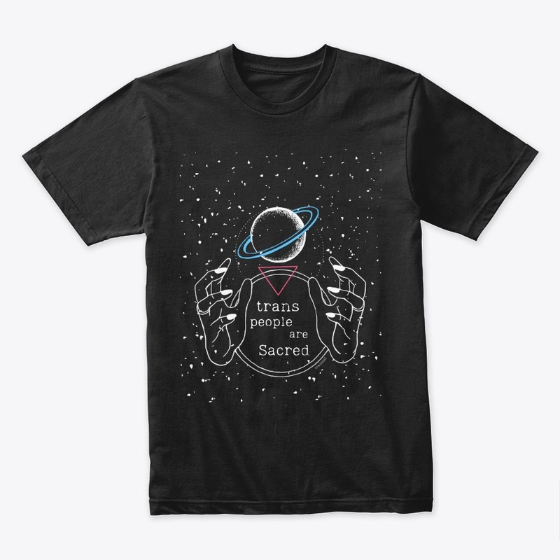 Trans People Are Sacred