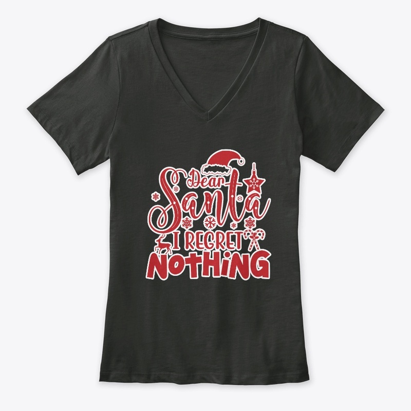 Dear santa I regret nothing
