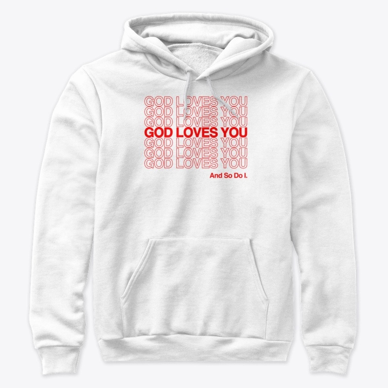 God Loves You!