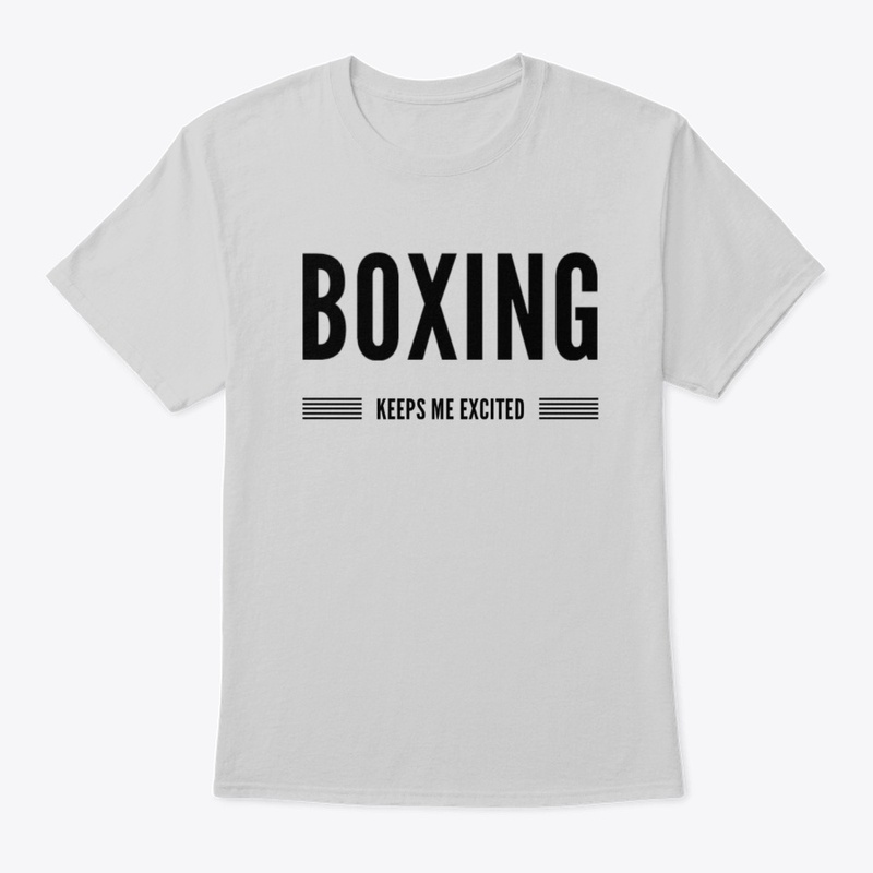 Boxing Keeps Me Excited 