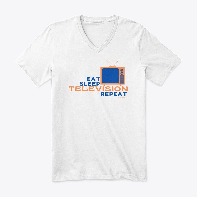 Eat Sleep Television Repeat 