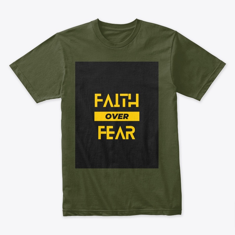 Embrace Courage: Faith over fear Tshirt 