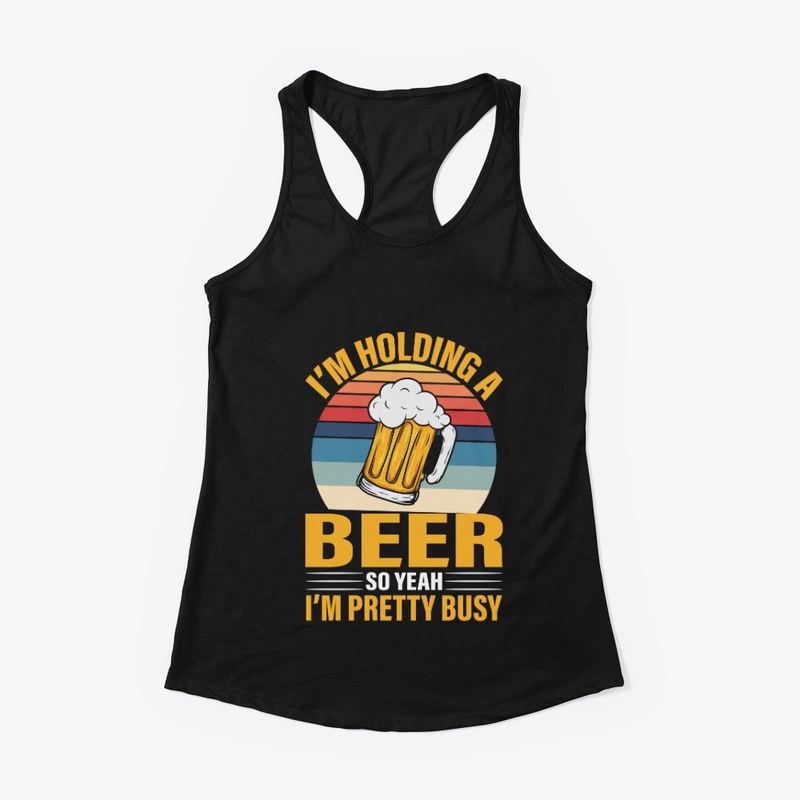 I'm holding a beer so I'm busy
