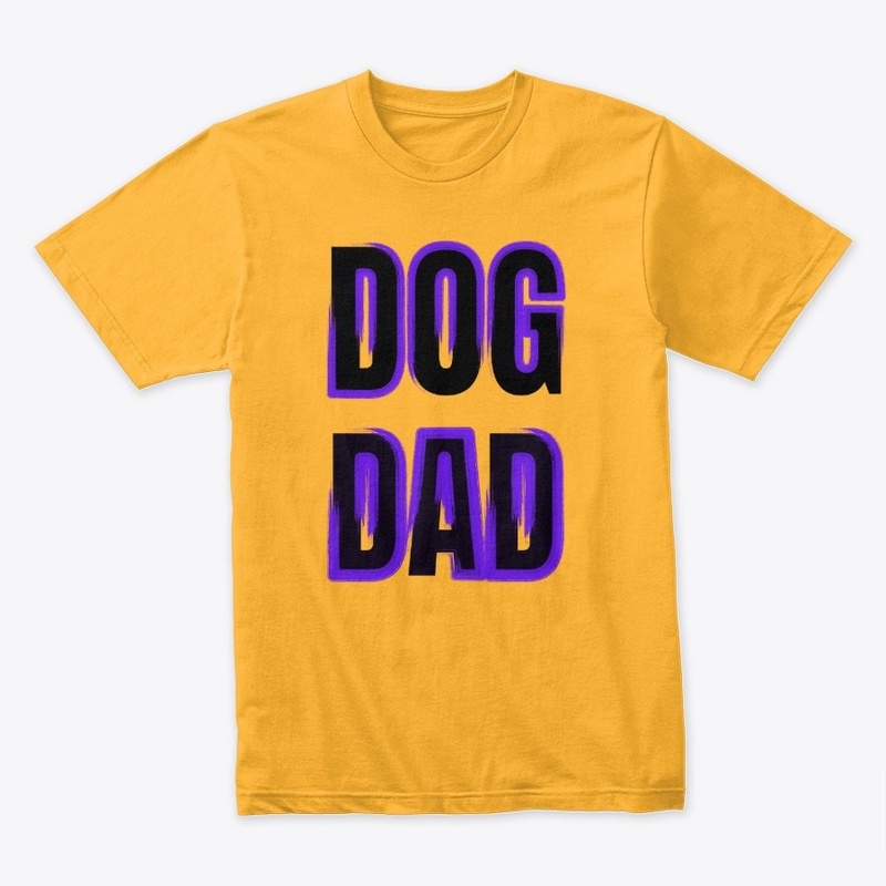 Dog Dad  T Shirt
