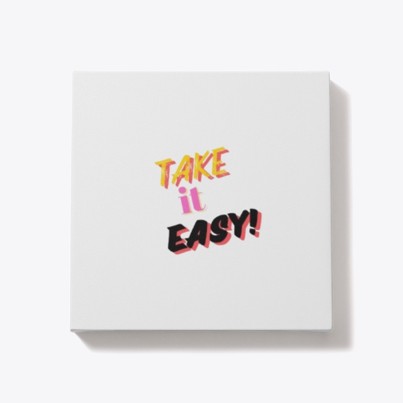 Take it Easy