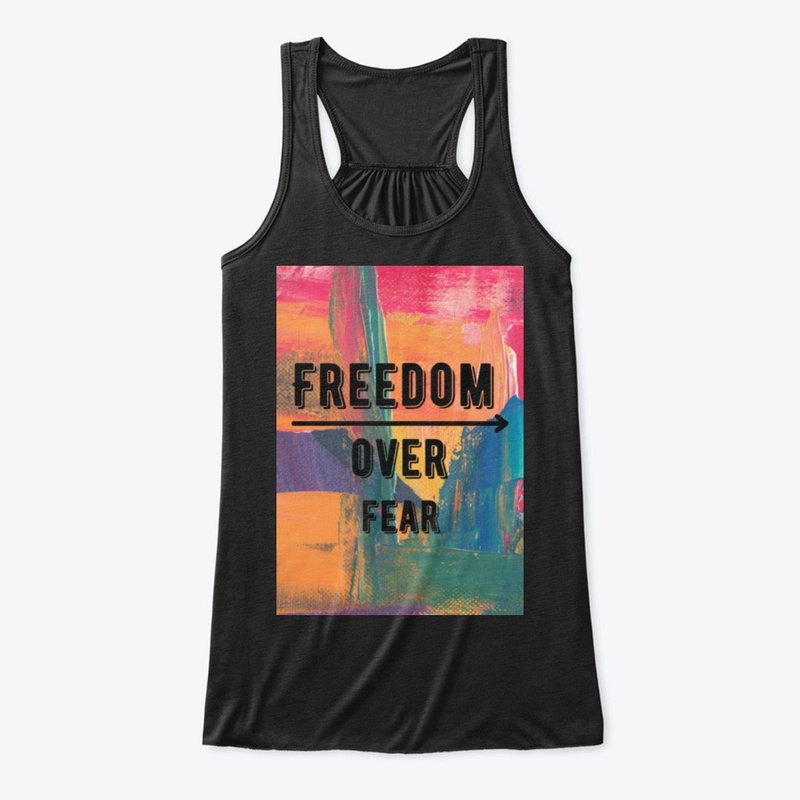 freedom over fear
