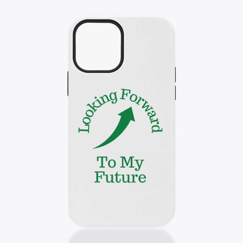 Looking Forward To My  Future #2
