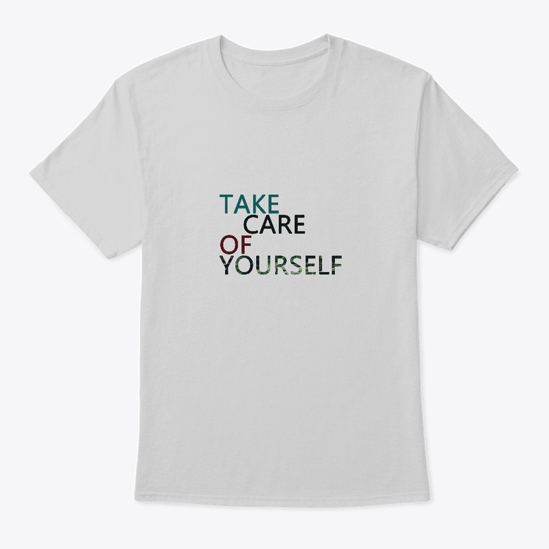 TAKE CARE OF YOU