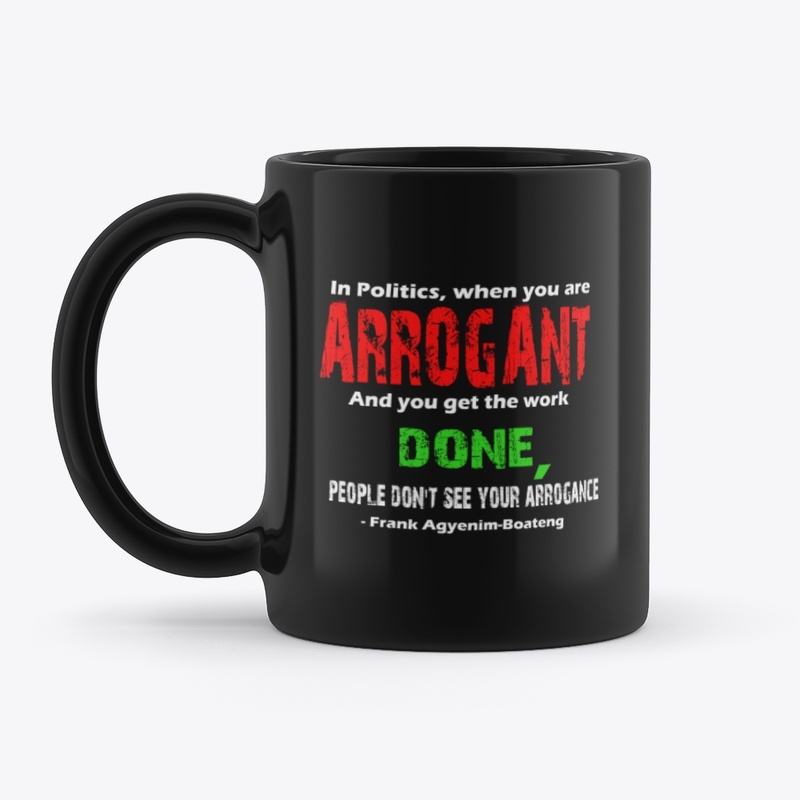 POLITICS AND ARROGANCE