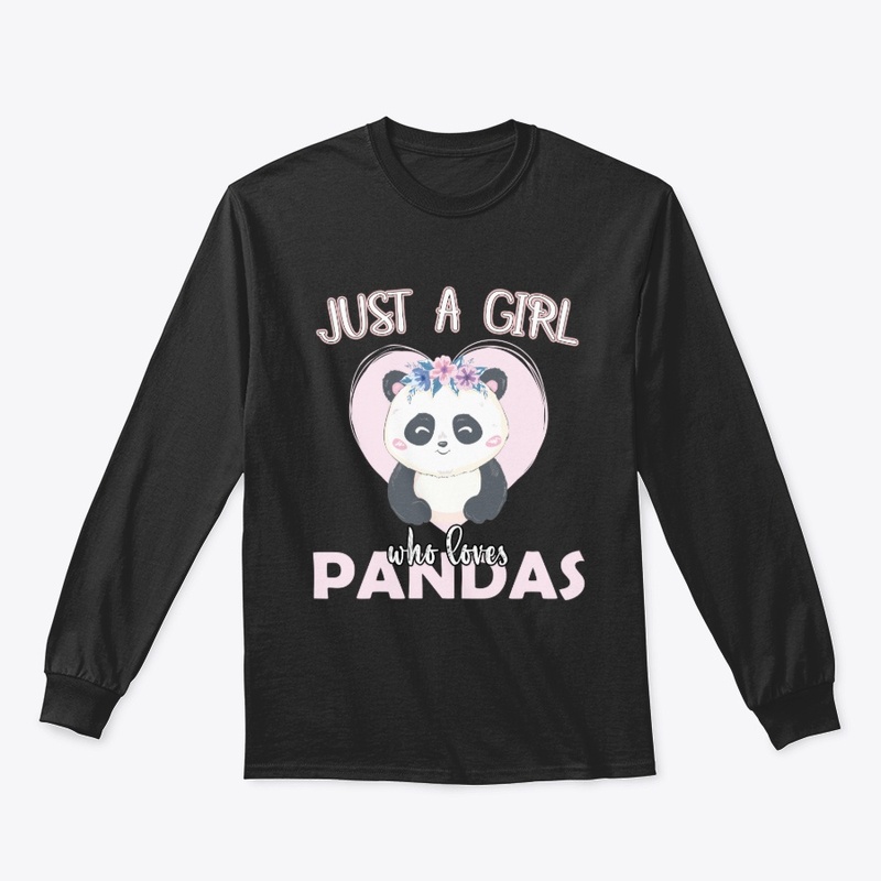 Just A Girl Who Loves Pandas Cute Kawaii