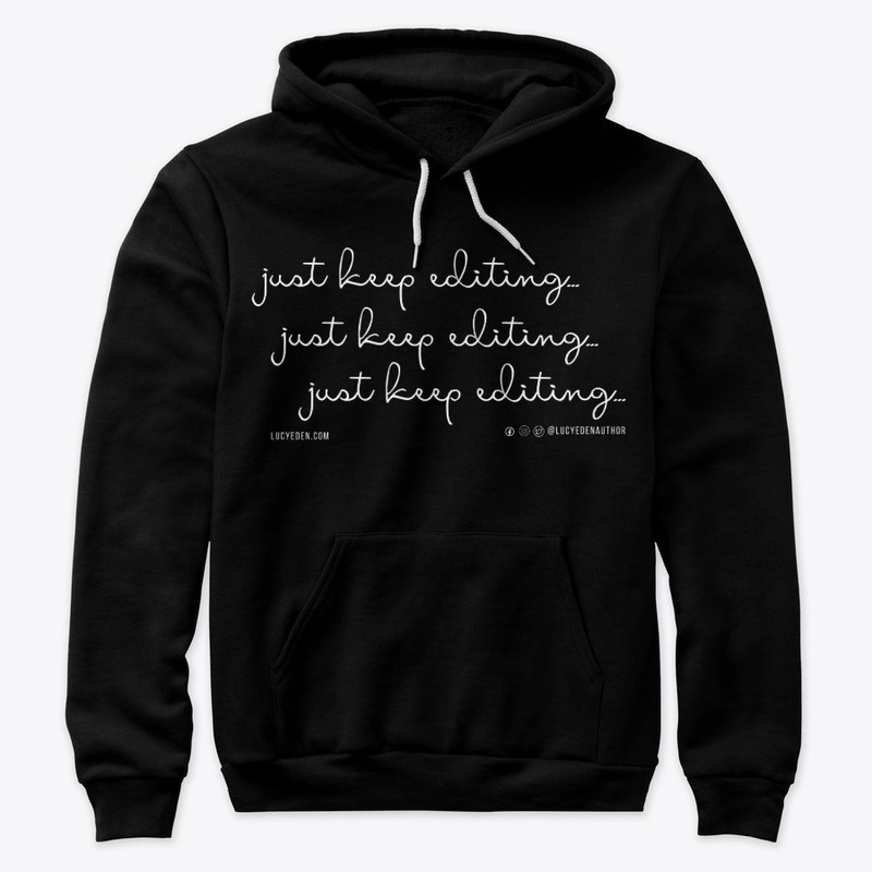 just keep editing.