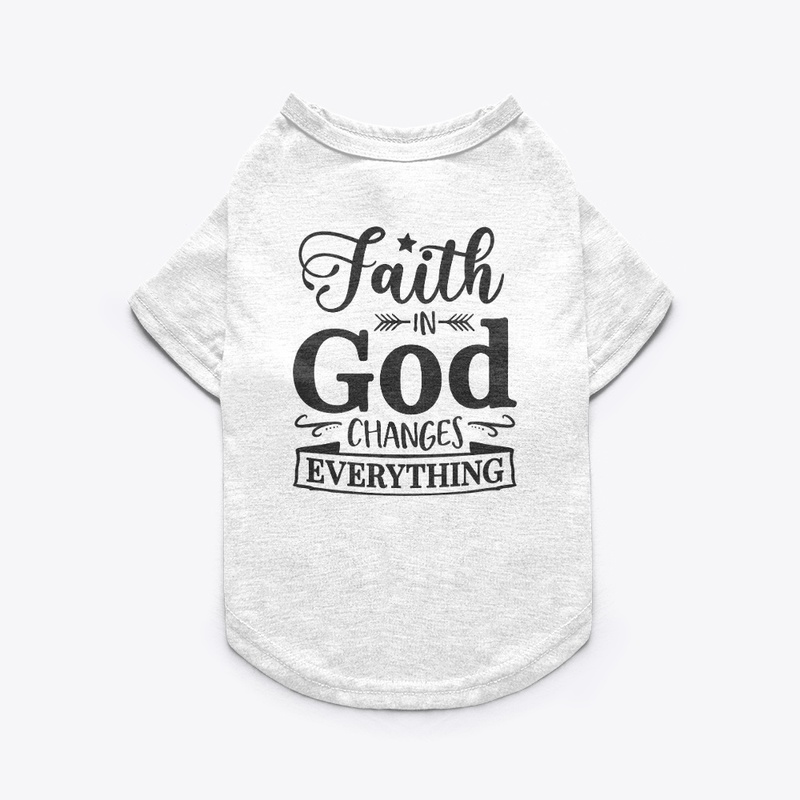 Faith in God Changes Everything