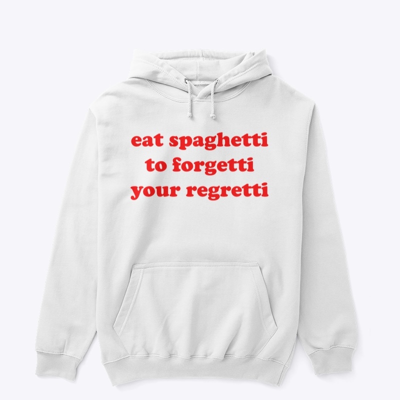 eat spaghetti to forgetti