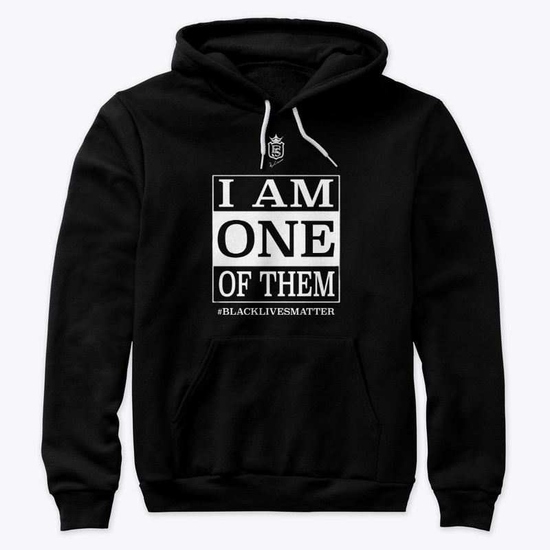 I AM ONE OF THEM BLM