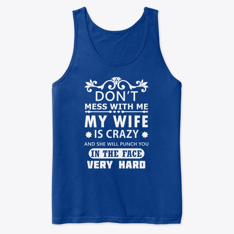 Crazy wife