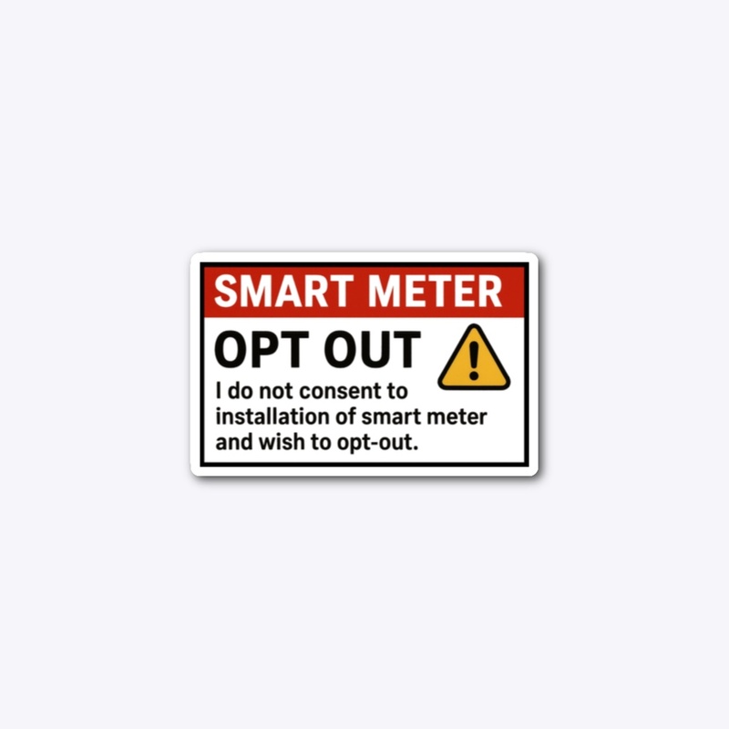 Smart Meter Opt Out Sticker