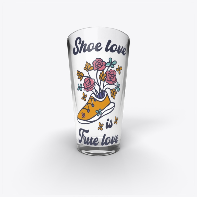 Shoe Love Is True Love