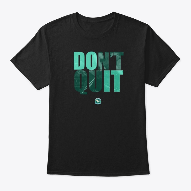 Don't Quit - Do It