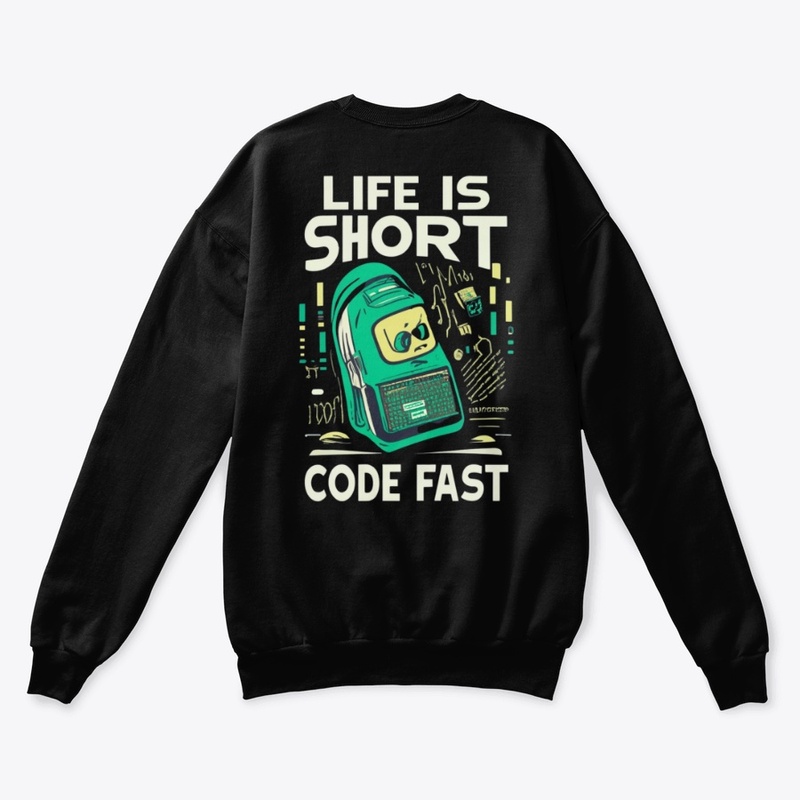 Life is Short. Code Fast.