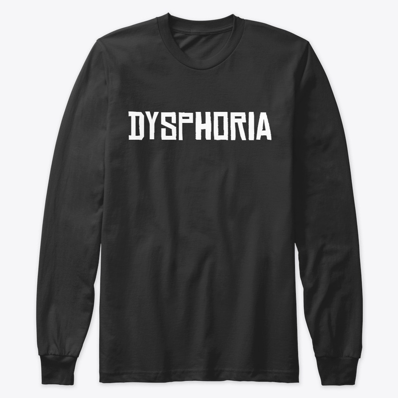 Dysphoria