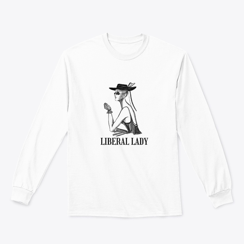 Liberal Lady T-Shirt (Custumizable)