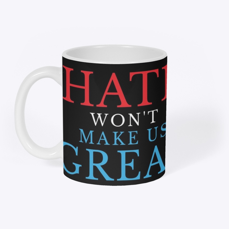 Hate won’t make