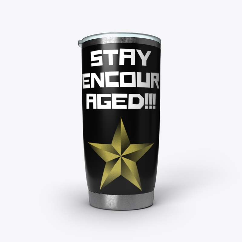 Stay Encouraged Tumblr