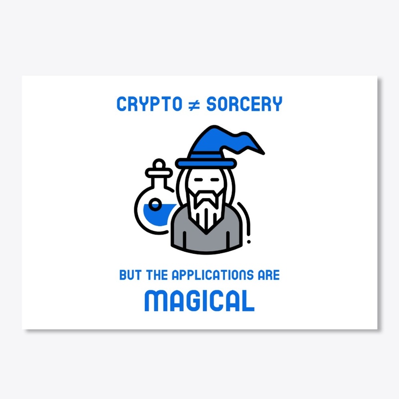Crypto is not sorcery but magical (blue)