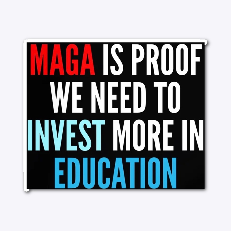 MAGA IS PROOF