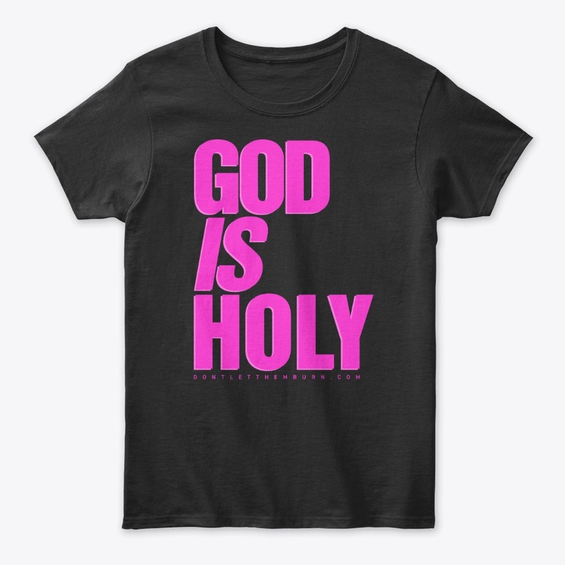 God is Holy V2 Pink
