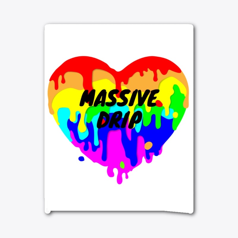 Massive Drip