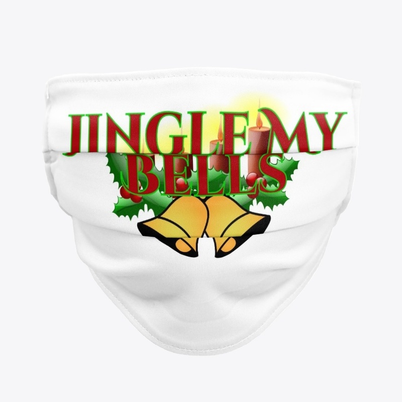 Jingle My Bells