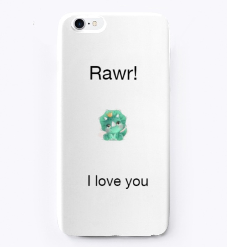 Rawr I love you 