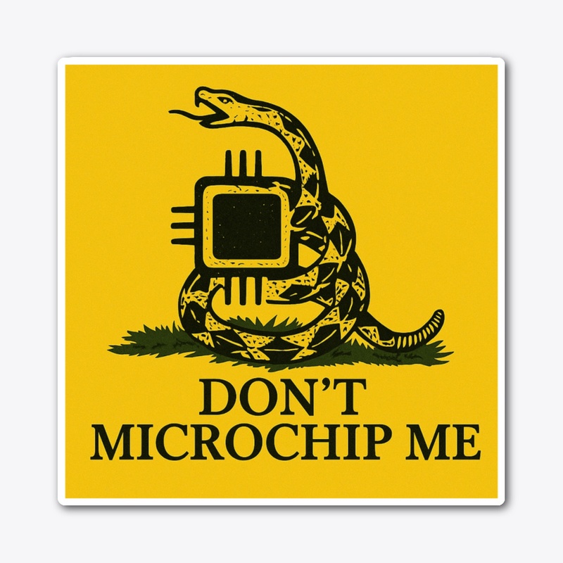 don't chip me