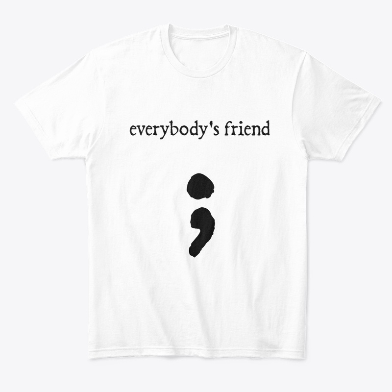 everybody's friend ;