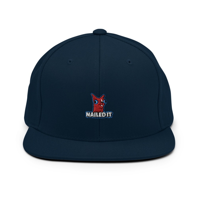 Nailed It Snapback
