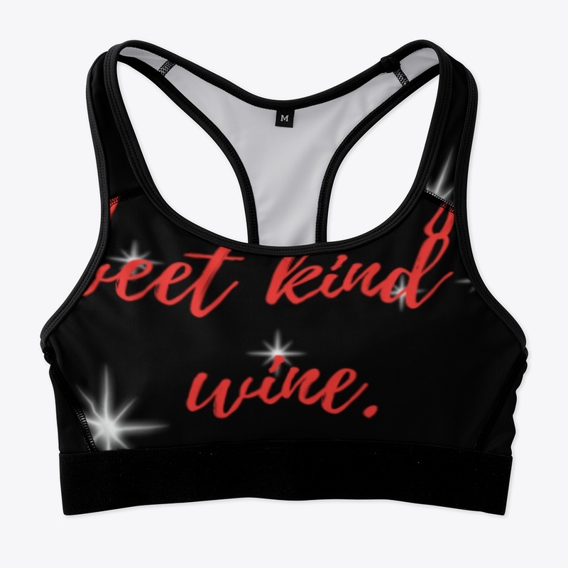 Baby You're My Sweet Kind Of Wine