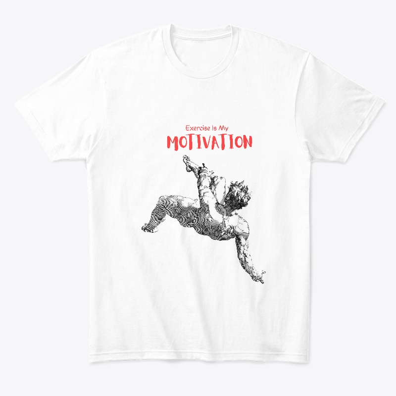 Gym IS My Motivation t shirt