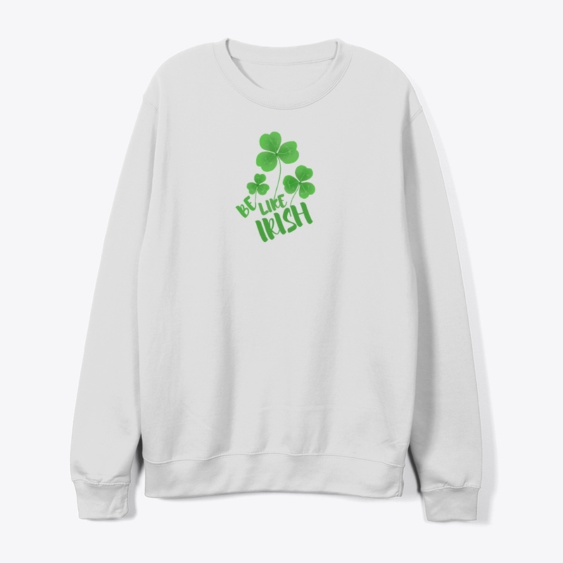 Be Like Irish-patricks, T'shirt