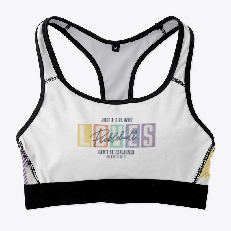 Just A Girl Who Loves Pickleball Design