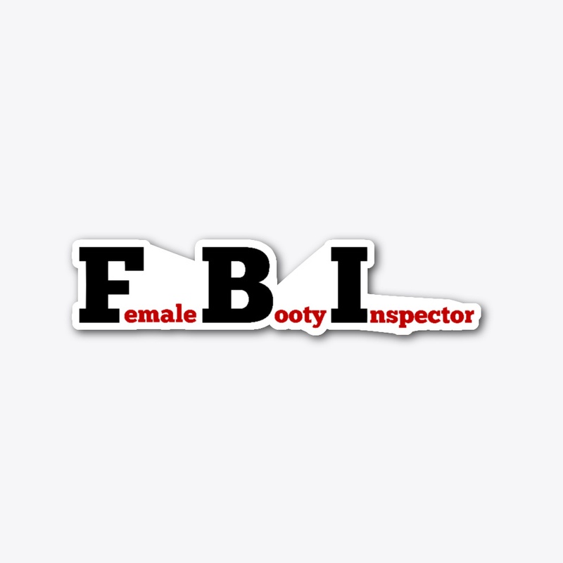 FBI Female Booty Inspector
