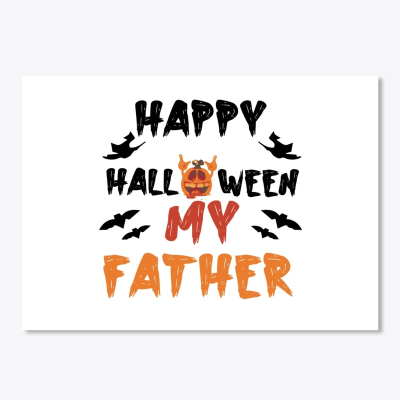 Wishing Happy Halloween My Father TShirt