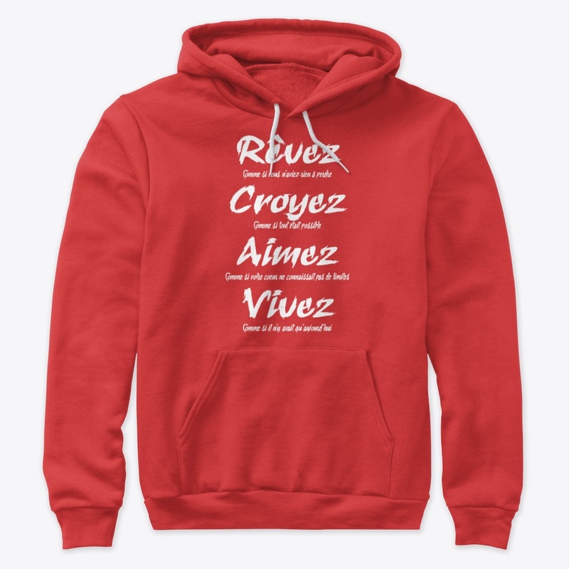 Rêvez Croyez Aimez Vivez