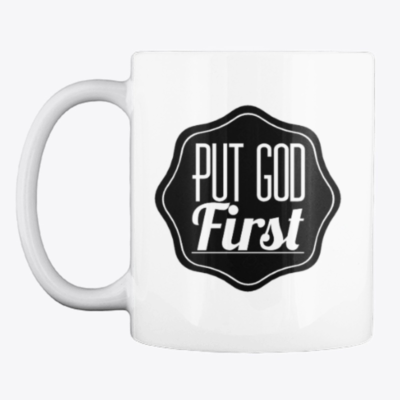 Put God First | Christian