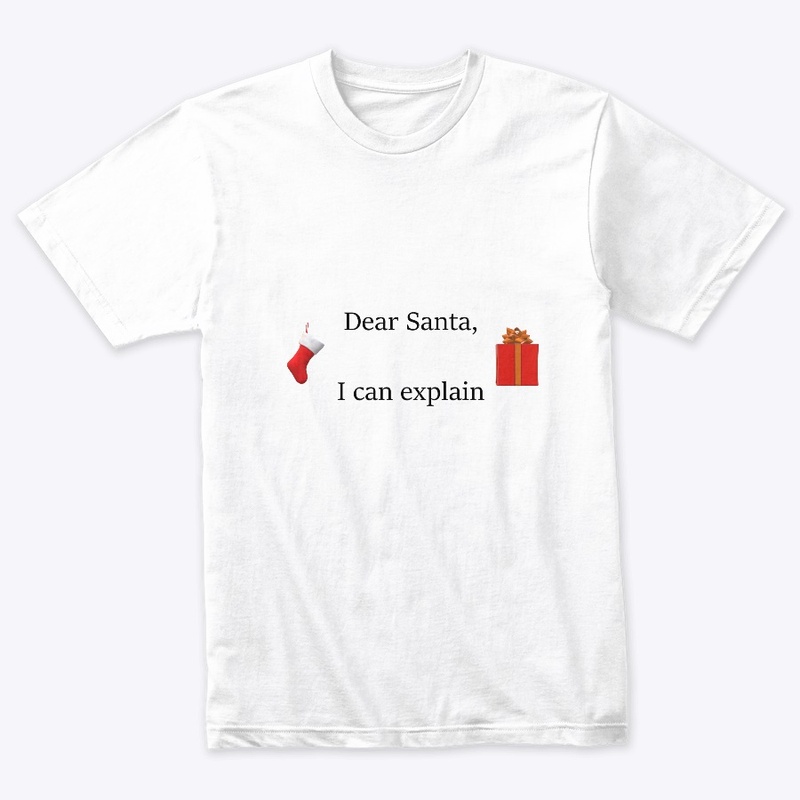 Dear Santa, I can explain...
