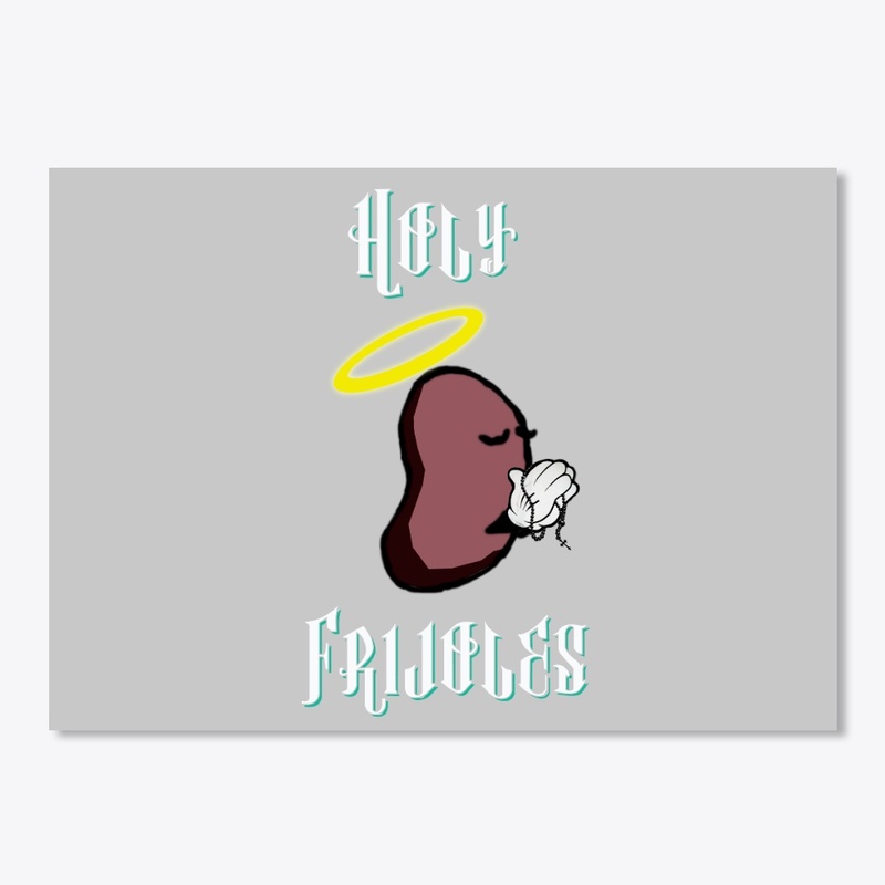 Holy Frijoles