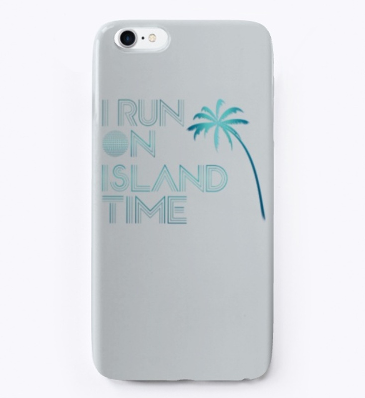 I run on Island Time