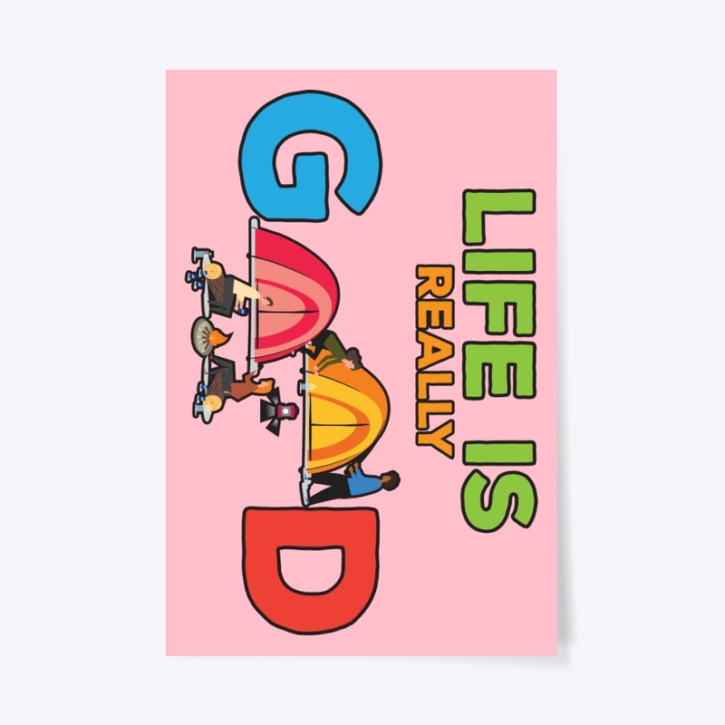 Life Is Really Good When Camping