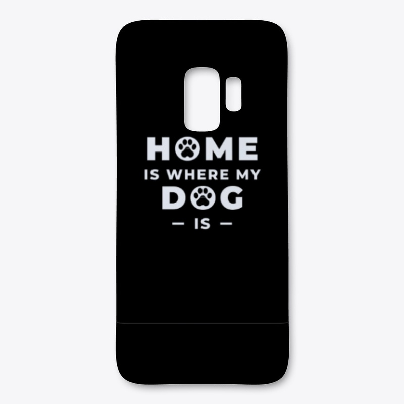 home is where my dog is
